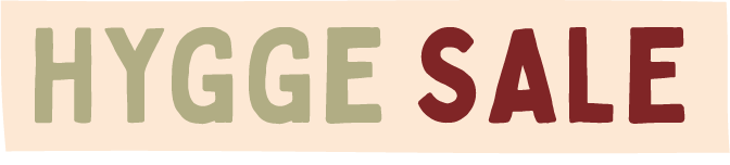Hygge Sale Hygge Sale